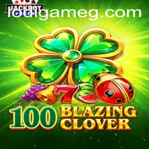 Discovering the Thrills of 100BlazingClover: The Latest Lodigame Sensation