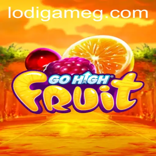 Explore the Exciting World of GoHighFruit: A Complete Guide to the Popular Lodigame