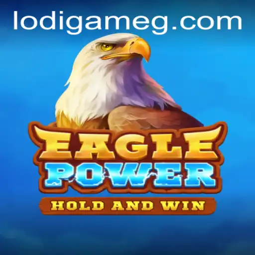 EaglePower: The Ultimate Lodigame Experience