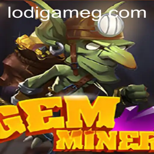 Discover the Fascinating World of GemMiner: A Lodigame Adventure