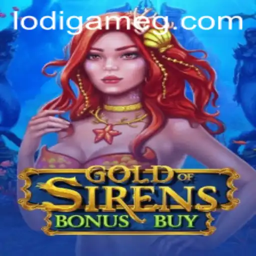 Exploring the Exciting World of GoldofSirensBonusBuy in the Current Gaming Landscape