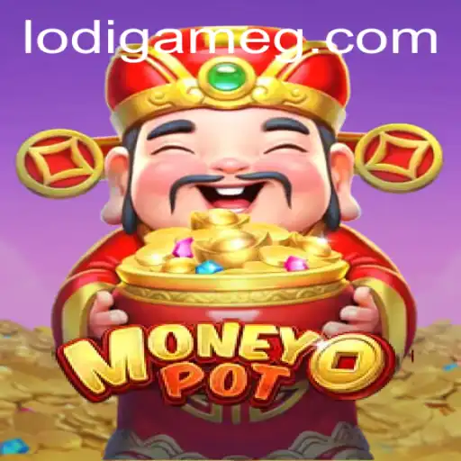 Exploring MoneyPot: A Deep Dive into the Latest Lodigame Sensation